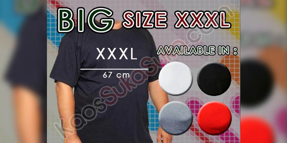 print kaos big size xxxl sablon baju ukuran besar